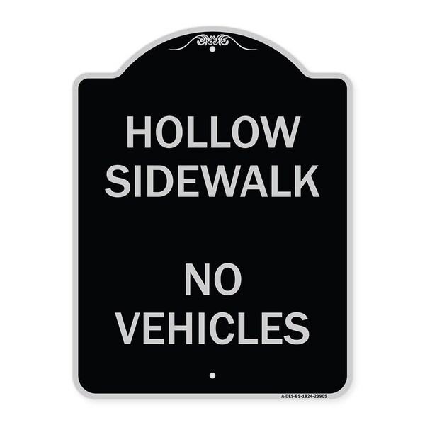 Signmission Hollow Sidewalk No Vehicles Heavy-Gauge Aluminum Architectural Sign, 24" x 18", BS-1824-23905 A-DES-BS-1824-23905 - main